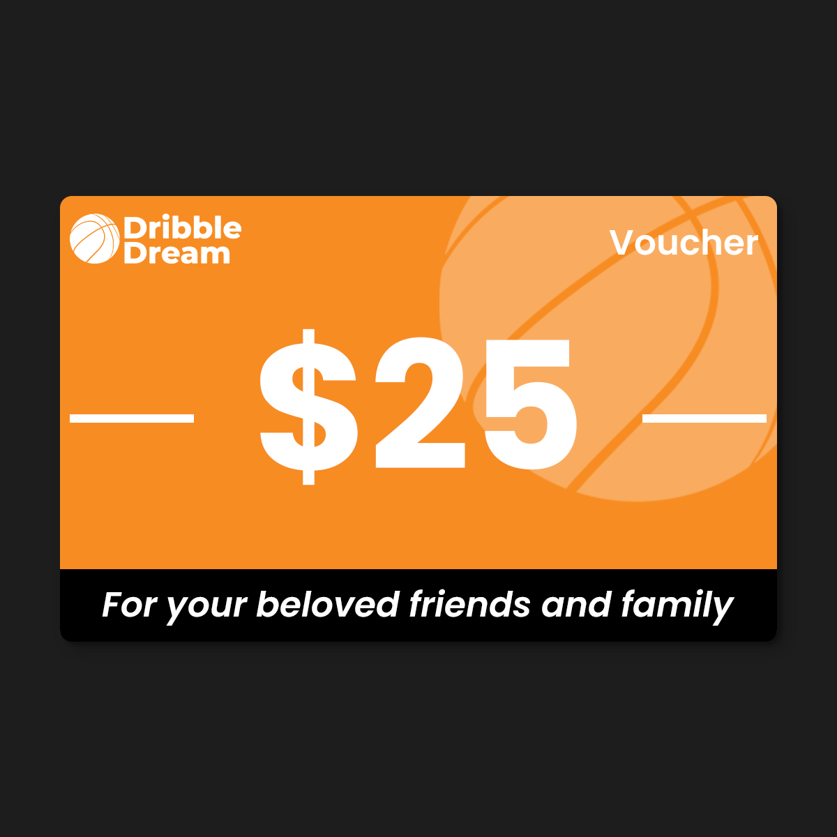 DribbleDream™ - Gift Card